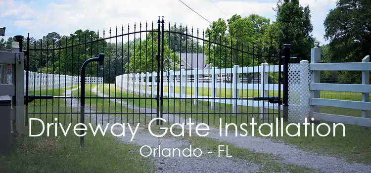 Driveway Gate Installation Orlando - FL